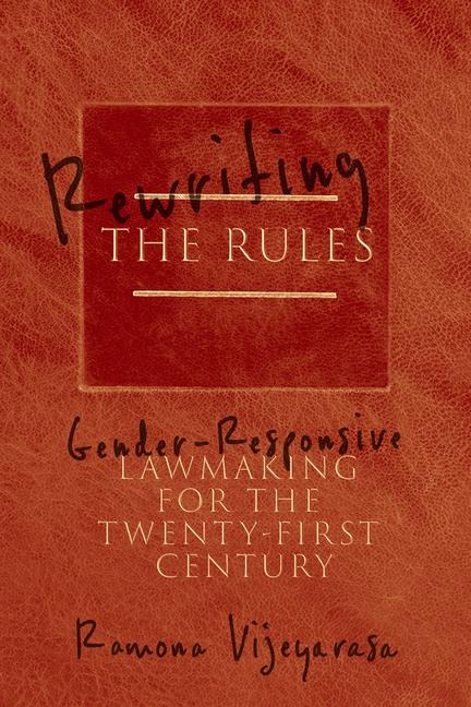 Rewriting the Rules - Ramona Vijeyarasa