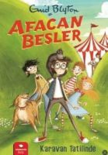 Afacan Besler Karavan Tatilinde - Enid Blyton