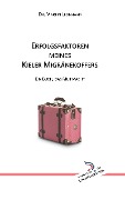 Cover-Bild zum Titel 'Erfolgsfaktoren meines Kieler Migränekoffers' von 'Martin Leonhard'