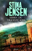 Cover-Bild zum Titel 'Serra de Tramuntana. Blutrot' von 'Stina Jensen'