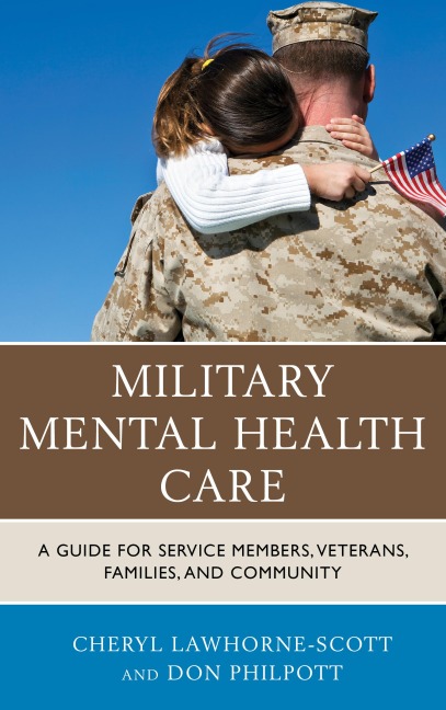 Military Mental Health Care - Cheryl Lawhorne-Scott, Don Philpott