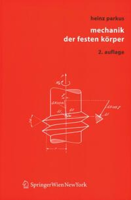 Mechanik der festen Körper - H. Parkus