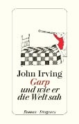 Cover-Bild zum Titel 'Garp und wie er die Welt sah' von 'John Irving'