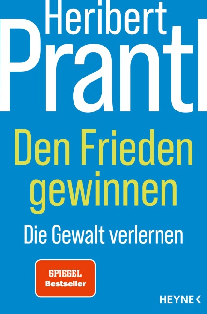 Den Frieden gewinnen - Heribert Prantl