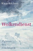 Cover-Bild zum Titel 'Wolkendienst' von 'Klaus Reichert'
