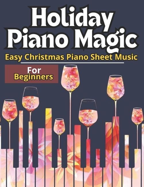 Holiday Piano Magic - Noah Greystone