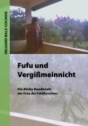 Cover-Bild zum Titel 'FUFU und Vergißmeinnicht' von 'Helgard Balz-Cochois'