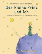 Cover-Bild zum Titel 'Der kleine Prinz und ich' von 'Antoine de Saint-Exupéry'