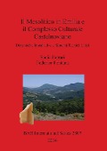 Il Mesolitico in Emilia e il Complesso Culturale Castelnoviano: Dinamiche Insediative e Sistemi Tecnici Litici - Sonia Ferrari, Federica Fontana