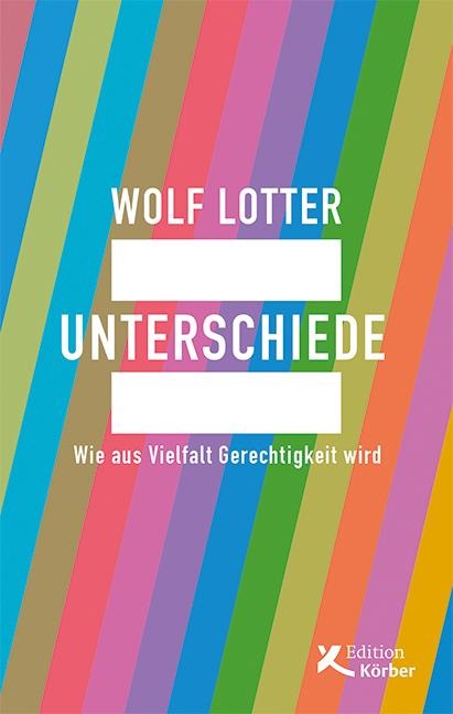 Unterschiede - Wolf Lotter