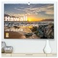 Hawaii - Maui Trauminsel im Pazifik (hochwertiger Premium Wandkalender 2024 DIN A2 quer), Kunstdruck in Hochglanz - Thomas Marufke