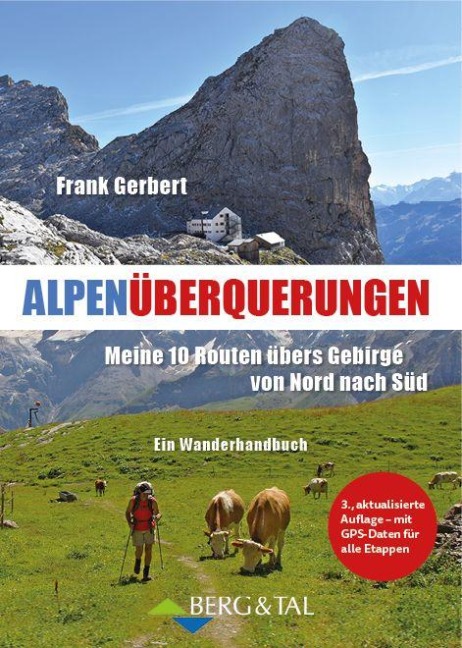 Alpenüberquerungen - Frank Gerbert