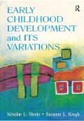 Cover-Bild zum Titel 'Early Childhood Development and Its Variations' von 'Kristine Slentz'