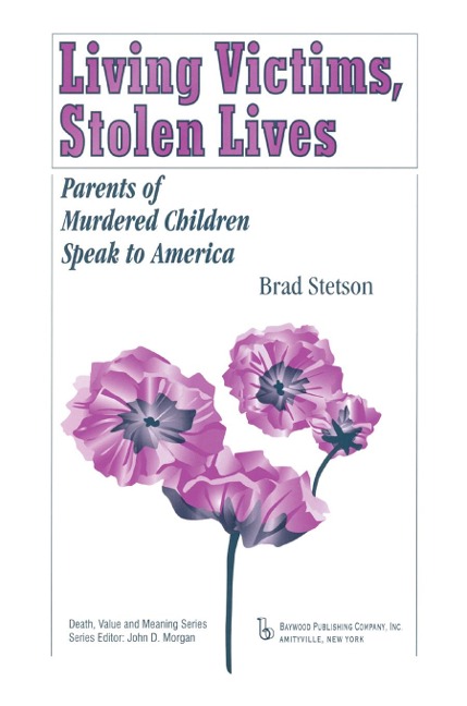 Living Victims, Stolen Lives - Brad Stetson