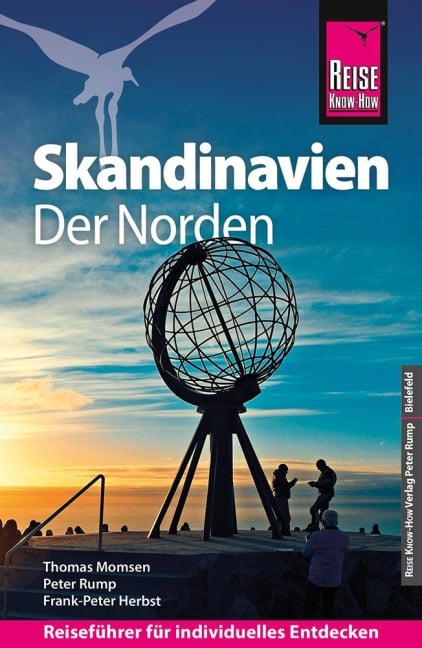 Reise Know-How Reiseführer Skandinavien - der Norden - Thomas Momsen, Peter Rump, Frank-Peter Herbst