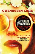 Cover-Bild zum Titel 'Reluctant Immortals' von 'Gwendolyn Kiste'