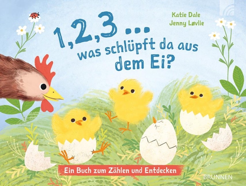 1, 2, 3 ... was schlüpft da aus dem Ei? - Katie Dale