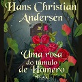 Cover-Bild zum Titel 'Uma rosa do túmulo de Homero' von 'H. C. Andersen'