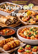 Cover-Bild zum Titel 'Virale Food Trends' von 'V. A.'
