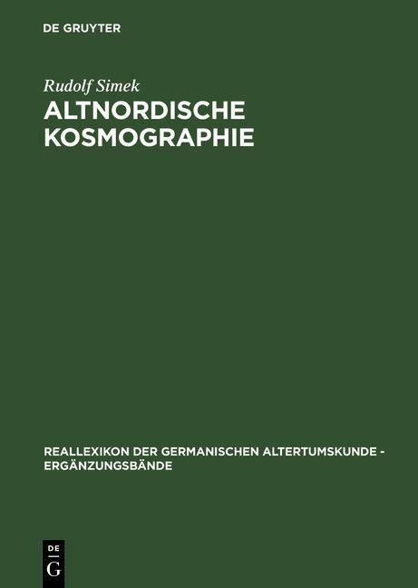 Altnordische Kosmographie - Rudolf Simek