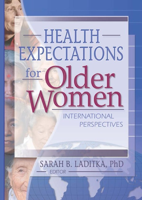 Health Expectations for Older Women - Sarah B. Laditka