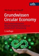 Cover-Bild zum Titel 'Grundwissen Circular Economy' von 'Michael Von Hauff'