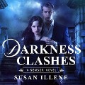 Cover-Bild zum Titel 'Darkness Clashes Lib/E' von 'Susan Illene'