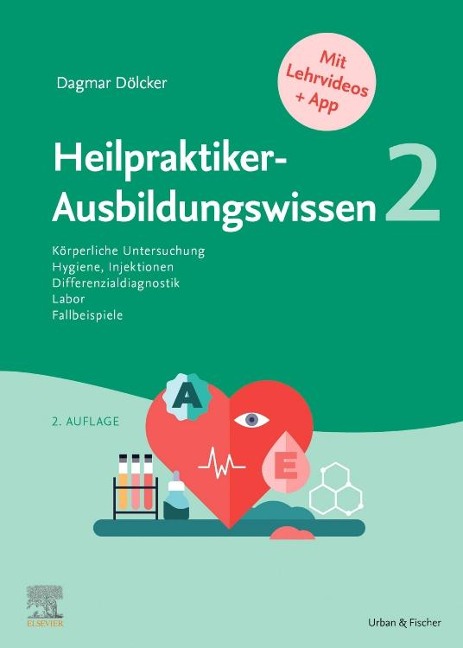 Heilpraktiker-Ausbildungswissen 2 - Dagmar Dölcker