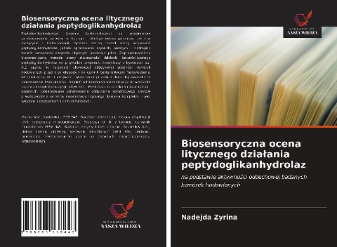 Biosensoryczna ocena litycznego dzia¿ania peptydoglikanhydrolaz - Nadejda Zyrina