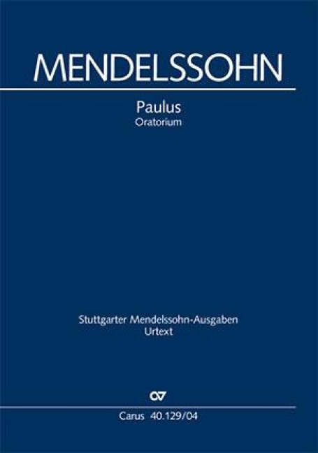 Paulus - Felix Mendelssohn Bartholdy