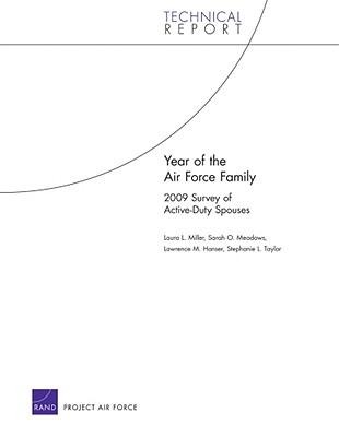 Year of the Air Force Family - Laura L Miller, Sarah O Meadows, Lawrence M Hanser, Stephanie L Taylor