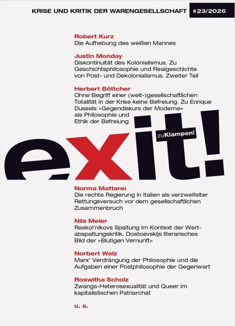 exit! Krise und Kritik der Warengesellschaft 23/2026 - Robert Kurz, Justin Monday, Herbert Böttcher, Norma Mattarei, Nils Meier