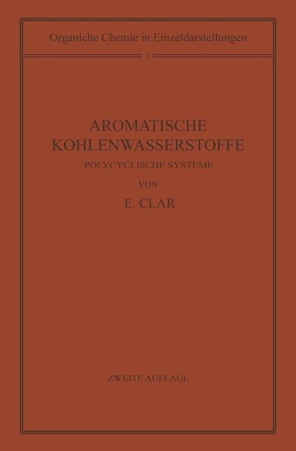 Aromatische Kohlenwasserstoffe - Erich Clar