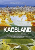 Cover-Bild zum Titel 'Kaosland. Appunti e opinioni sul possibile tramonto dell'impero americano e il probabile fallimento della globalizzazione, per capire il disordine mondiale' von 'Michele Dalla Palma'