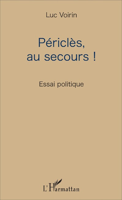 Périclès, au secours ! - Luc Voirin
