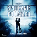 Spotkanie po latach - Janusz Brzozowski