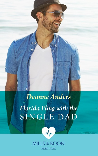 Florida Fling With The Single Dad - Deanne Anders