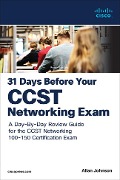 31 Days Before your Cisco Certified Support Technician (CCST) Networking 100-150 Exam - Allan Johnson