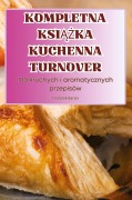 Cover-Bild zum Titel 'KOMPLETNA KSI¿¿KA KUCHENNA TURNOVER' von 'Fryderyk Baran'