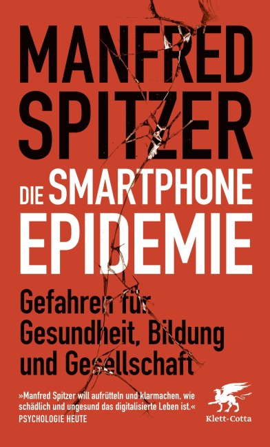 Die Smartphone-Epidemie - Manfred Spitzer