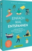 Cover-Bild zum Titel 'Einfach mal entspannen' von 'Udo Bernhart, Sabine von Kienlin'