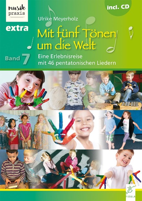 Mit fünf Tönen um die Welt - Meyerholz Ulrike