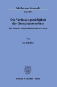 Cover-Bild zum Titel 'Die Verfassungsmäßigkeit der Grundsteuerreform.' von 'Jan Winkler'