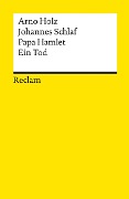 Papa Hamlet · Ein Tod - Arno Holz, Johannes Schlaf