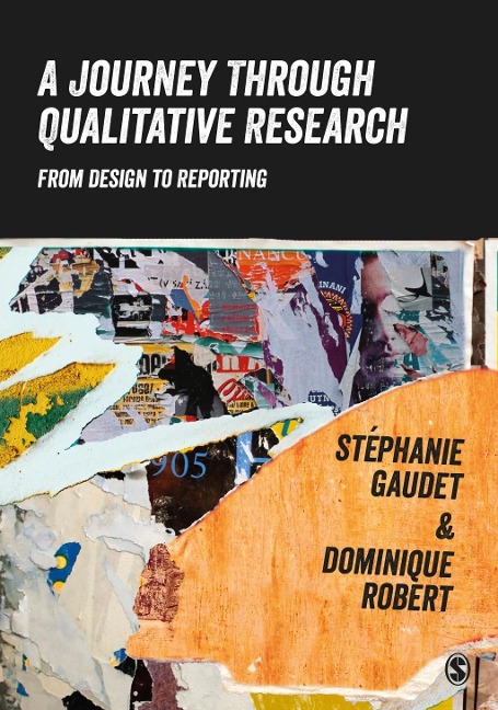 A Journey Through Qualitative Research - Stéphanie Gaudet, Dominique Robert