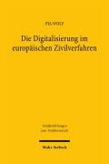 Cover-Bild zum Titel 'Die Digitalisierung im europäischen Zivilverfahren' von 'Pia Wolf'