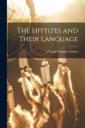 Cover-Bild zum Titel 'The Hittites and Their Language' von 'Claude Reignier Conder'