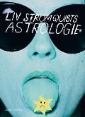 Liv Strömquists Astrologie - Liv Strömquist