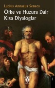 Cover-Bild zum Titel 'Öfke ve Huzura Dair Kisa Diyaloglar' von 'Lucius Annaeus Seneca'