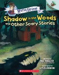 Cover-Bild zum Titel 'Shadow in the Woods and Other Scary Stories: An Acorn Book (Mister Shivers #2)' von 'Max Brallier'